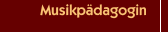 Musikpädagogin